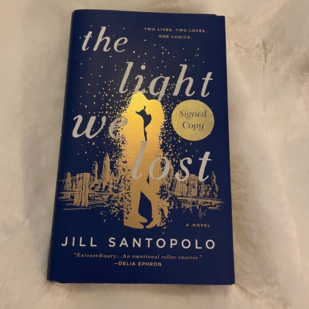 Book. The Light We Lost. Signed copy.Hardcover. Never Read. New Condition.